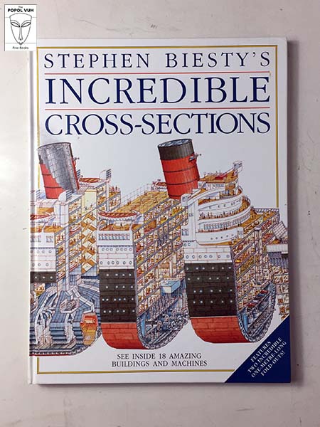 Stephen Biesty's Incredible Cross-Sections